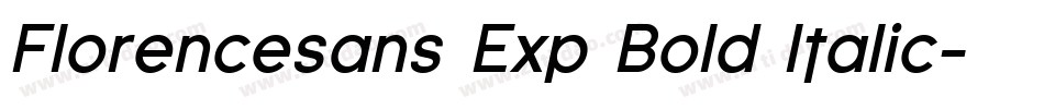 Florencesans Exp Bold Italic字体转换